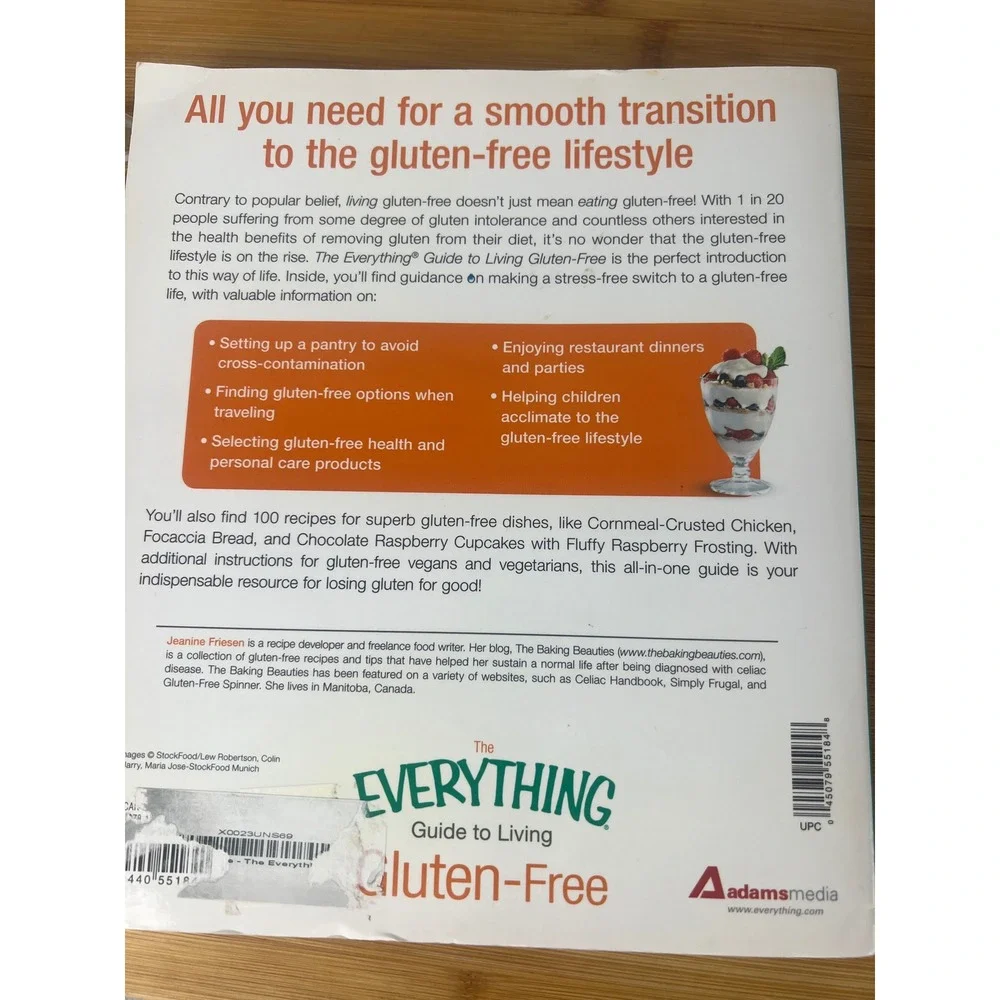 The Everything‎ Guide to Living Gluten-Free Jeanine Friesen Cookbook 100 Recipes